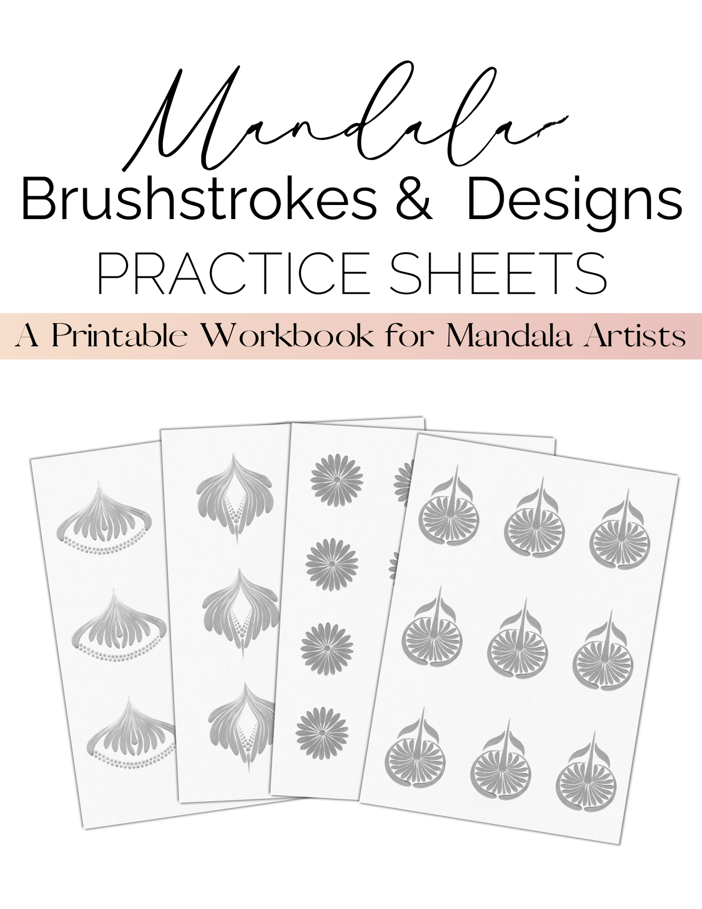 Mandala Brushstrokes & Design Practice Sheets