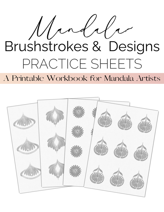 Mandala Brushstrokes & Design Practice Sheets